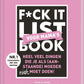 Hardcover F*CK it list book voor Mama's, waarbij de auteurs op humoristische wijze het (zware) leven van een mama in kaart brengen, van de zwangerschap tot het opvoeden van een kind. 